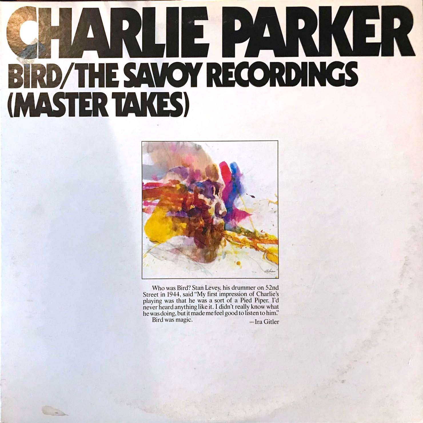 Charlie Parker 『Bird / The Savoy Recordings (Master Takes) 』