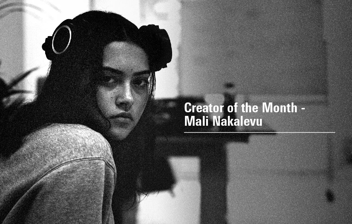 Creator Month：Mali Nakalevu